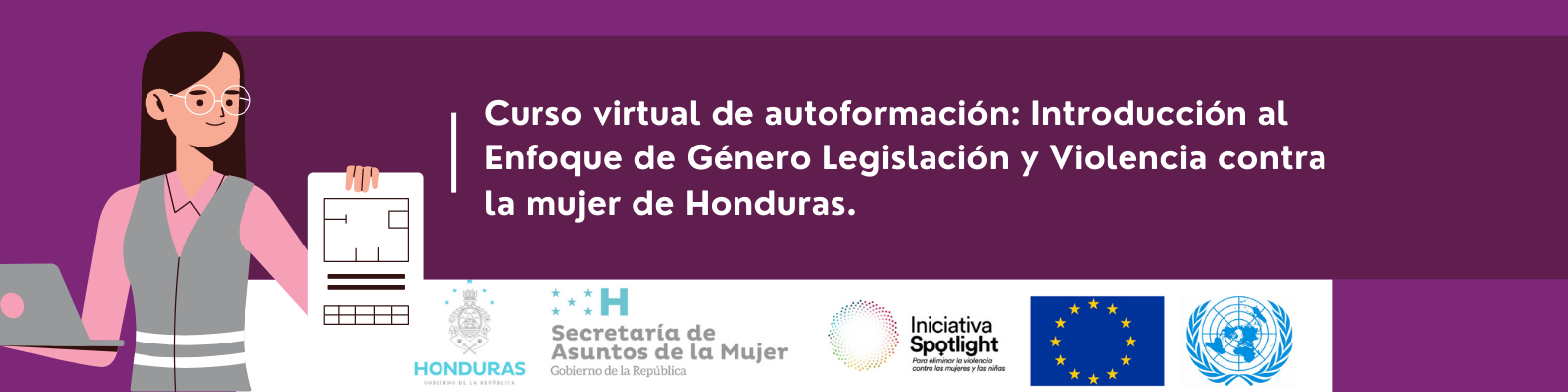 Introducción al enfoque de género, legislación y violencia contra la mujer en Honduras